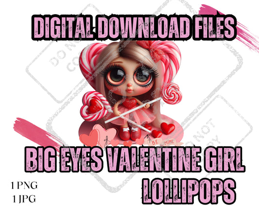 Big Eye Valentine Girl | Lollipops | Sublimation | Stickers | Doll Lovers | PNG | JPG | 2 Download Files