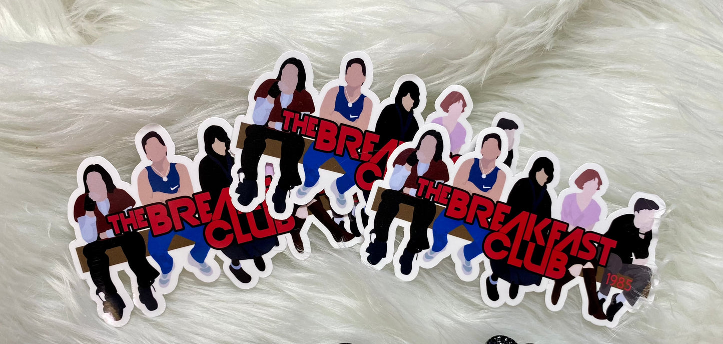 The Breakfast Club | NOT Waterproof | Stickers 4.5 x 2.5 in