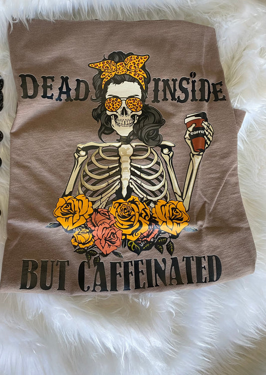 Dead Inside But Caffeinated Color Print | Birthday& Gift Idea