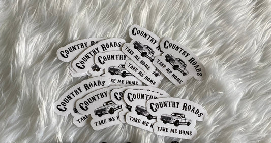 Country Roads Take Me Home | NOT Waterproof | Birthday & Gift Idea | Sticker 3 x 2 Inches